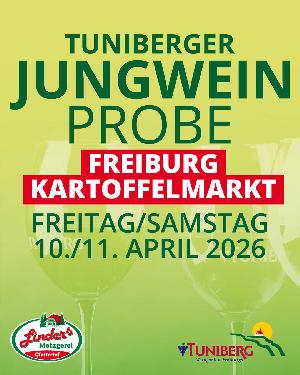 Tuniberg Wein: Jungweinprobe in Breisach und Freiburg